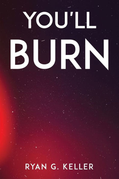 You'Ll Burn