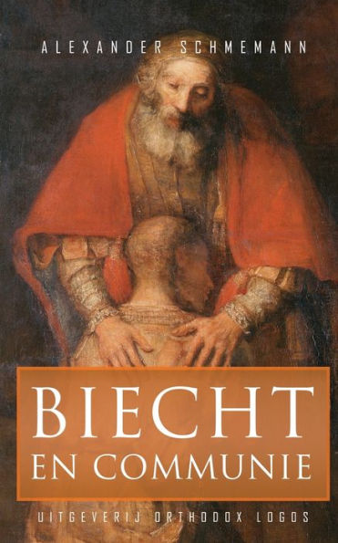 Biecht En Communie: Enkele Opmerkingen Over Het Ontvangen Van De Heilige Communie (Dutch Edition) - 9781804840351