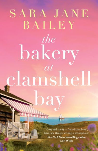 The Bakery At Clamshell Bay: A Gorgeously Uplifting And Unforgettable Story Of Love, Friendship And Secrets - 9781805081203