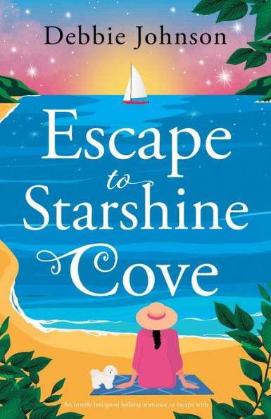 Escape To Starshine Cove - 9781805081425