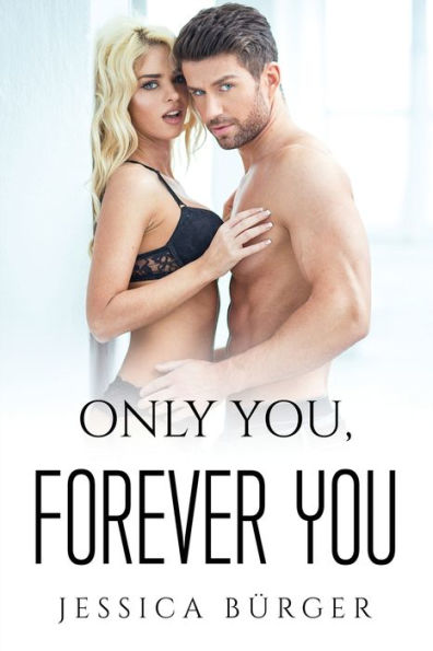 Only You, Forever You