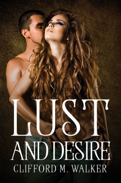 Lust And Desire