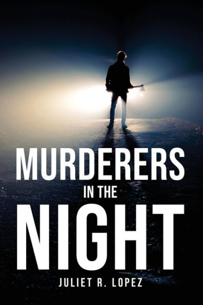 Murderers In The Night