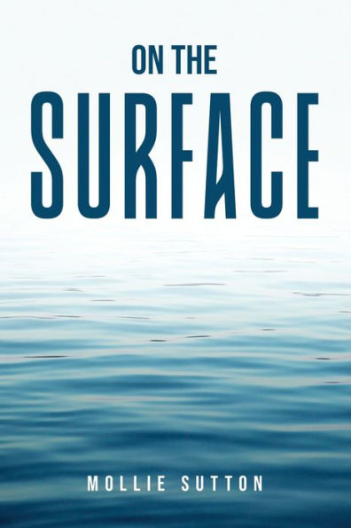 On The Surface