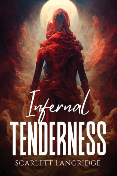 Infernal Tenderness