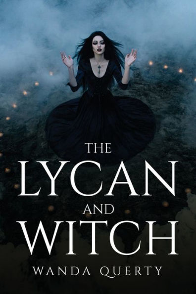 The Lycan And The Witch