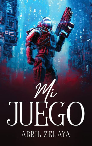 Mi Juego (Spanish Edition)