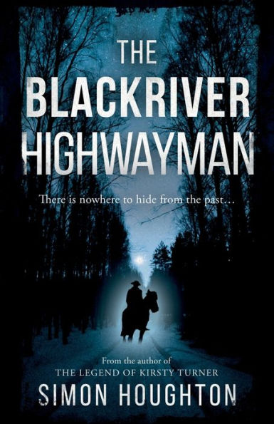 The Blackriver Highwayman - 9781805140214