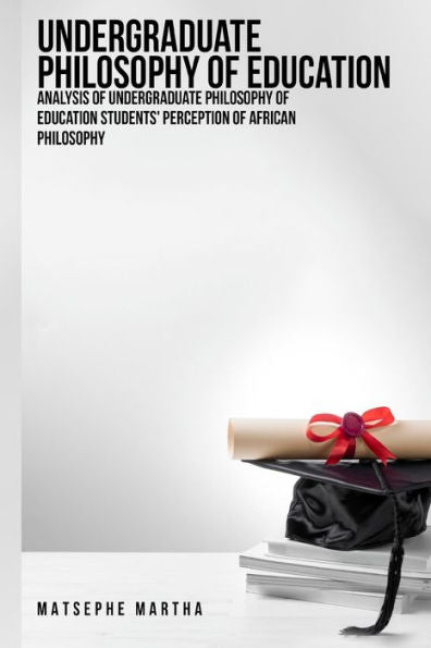 Analysis Of Undergraduate Philosophy Of Education