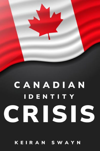 Canadian Identity Crisis