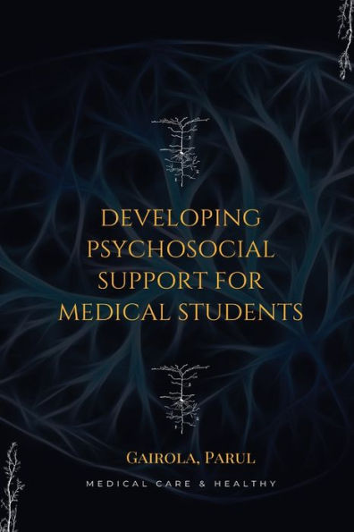 Developing Psychosocial Support For Medical Students