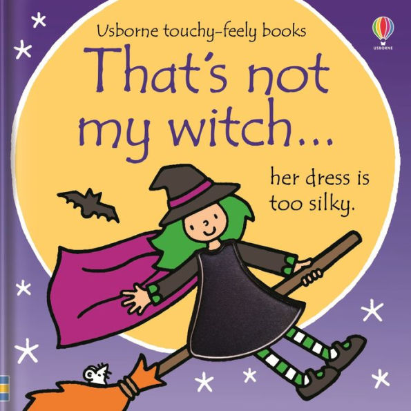 That's Not My Witch...: A Halloween Book For Kids