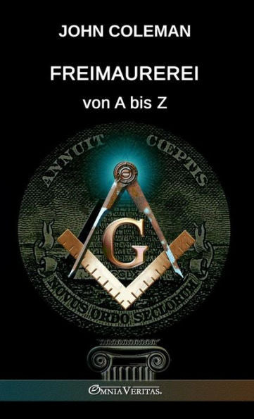 Freimaurerei Von A Bis Z (German Edition) - 9781805400790