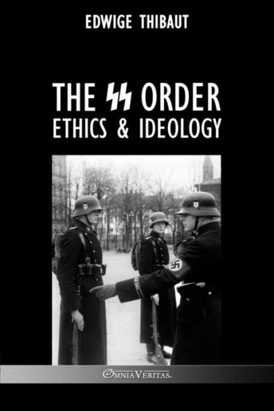 The Ss Order: Ethics & Ideology - 9781805400875