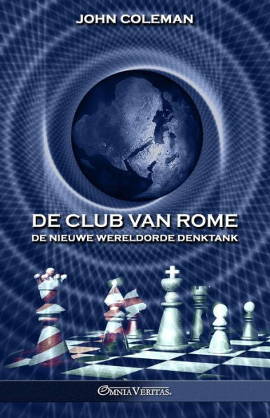 De Club Van Rome: De Nieuwe Wereldorde Denktank (Dutch Edition) - 9781805401223
