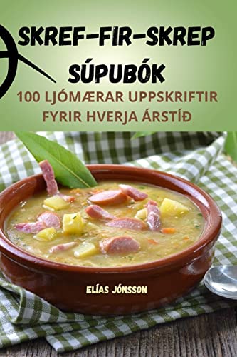 Skref-Fir-Skrep Súpubók (Icelandic Edition)