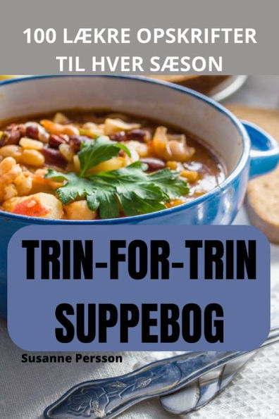 Trin-For-Trin Suppebog (Danish Edition)