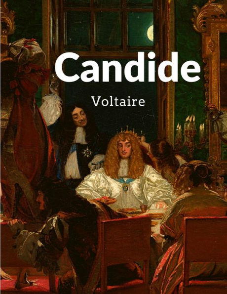 Candide: The Prince Of Philosophical Novels - 9781805470861