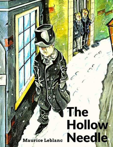 The Hollow Needle: A Secret That The Kings Of France Have Been Handing Down Since The Time Of Julius Caesar