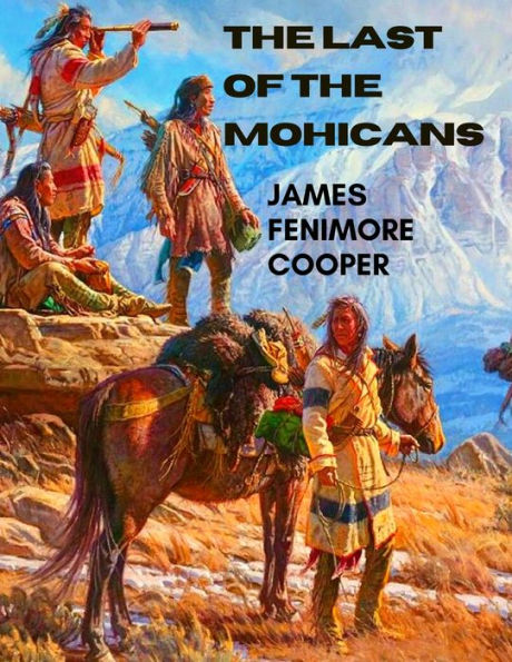 The Last Of The Mohicans - 9781805471233