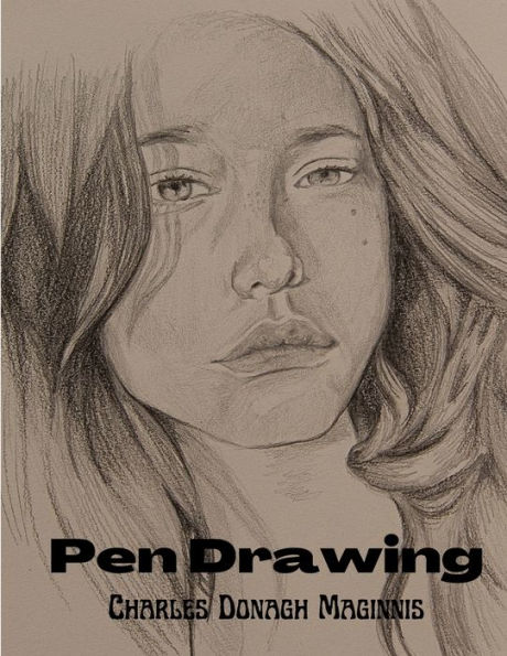 Pen Drawing: An Illustrated Treatise - 9781805471530