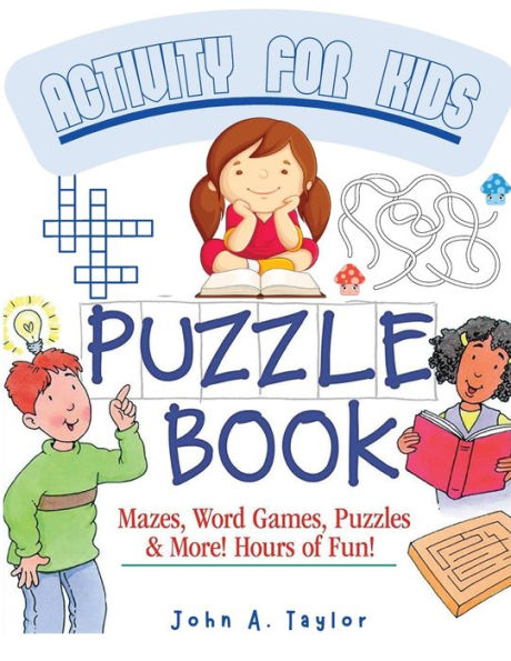 The Puzzle Activity Book For Kids: Practice Fundamental Skills Like Reading, Counting, And Enhancing Creativity - 9781805472858