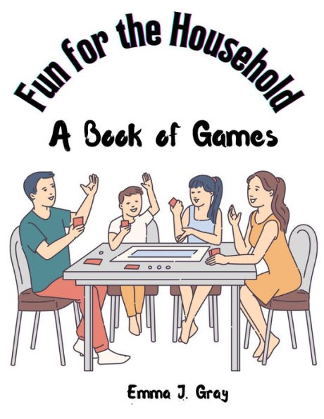 Fun For The Household: A Book Of Games - 9781805473336