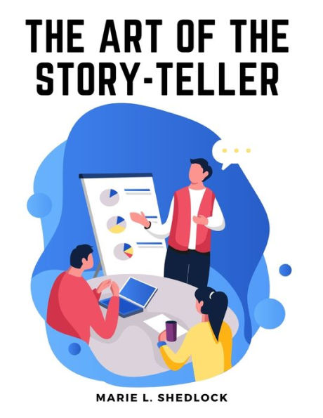 El arte de contar historias: todo lo que necesitas saber para contar historias con éxito a los niños - 9781805473893