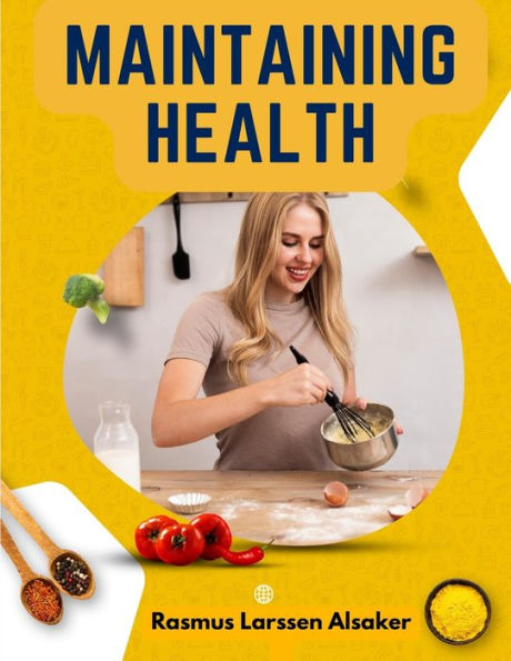 Maintaining Health: Formerly Health And Efficiency: What, How, And When To Eat - 9781805474265