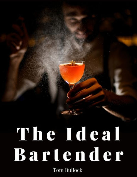 The Ideal Bartender - 9781805475408