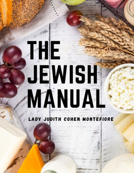 El manual judío: cocina moderna con una colección de recetas valiosas - 9781805475675