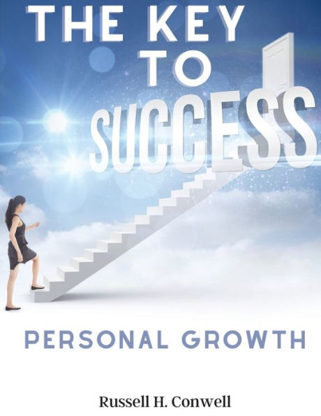 The Key To Success: Personal Growth Classic