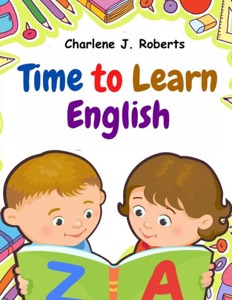 Time To Learn English: Vocabulary, Spelling, Reading, And Grammar - 9781805476313