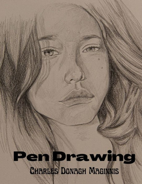 Pen Drawing: An Illustrated Treatise - 9781805476382