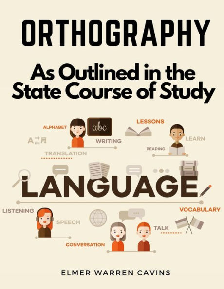 Orthography: As Outlined In The State Course Of Study - 9781805477419