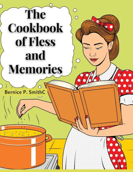 The Cookbook Of Fless And Memories: My Kitchen At Home - 9781805477969