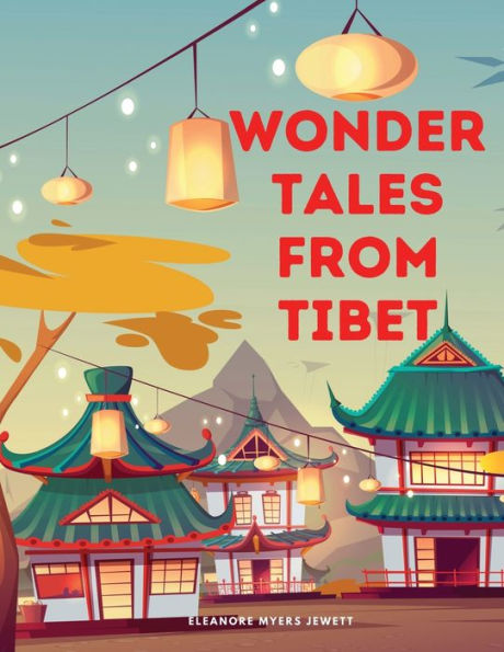 Wonder Tales From Tibet - 9781805478515