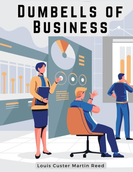 Dumbells Of Business: Lessons For Business Management - 9781805478782