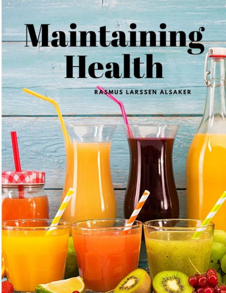 Maintaining Health - 9781805479116