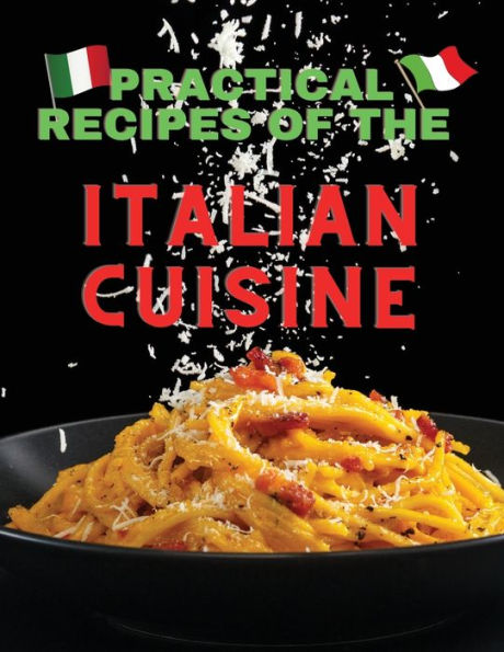Practical Recipes Of The Italian Cuisine - 9781805479840