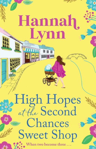High Hopes At The Second Chances Sweet Shop - 9781805496021