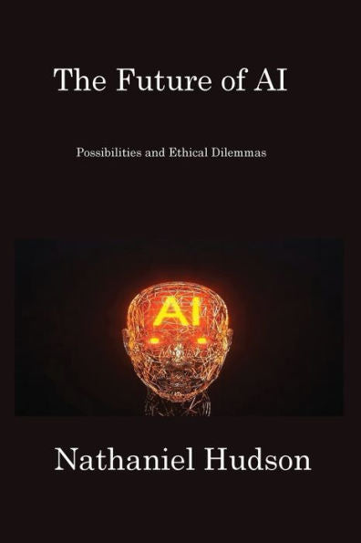 The Future Of Ai: Possibilities And Ethical Dilemmas