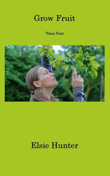 Grow Fruit: Trees Fast