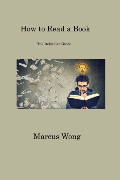 How To Read A Book: The Definitive Guide - 9781806317271