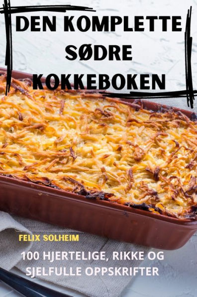 Den Komplette Sødre Kokkeboken (Norwegian Edition)