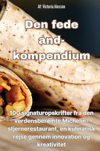 Den Fede And-Kompendium (Danish Edition)