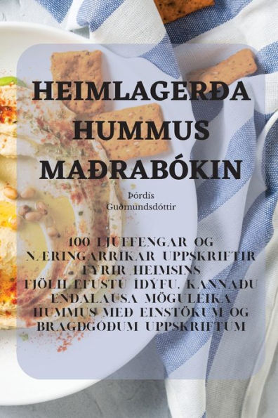 Heimlagerða Hummus Maðrabókin (Icelandic Edition)