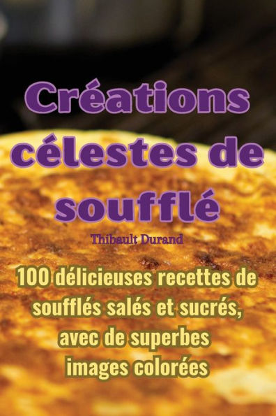 Creations Celestes De Souffle (French Edition)