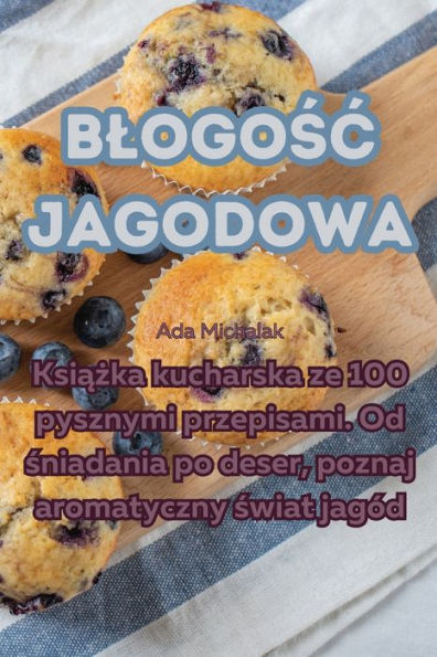 Blogosc Jagodowa (Polish Edition)