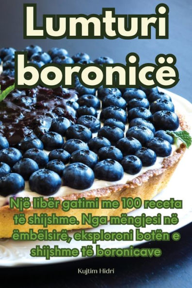 Lumturi Boronicë (Albanian Edition)